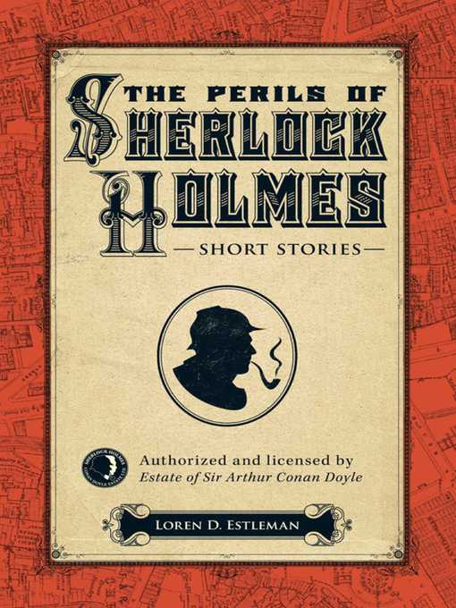 Title details for The Perils of Sherlock Holmes by Loren D Estleman - Wait list